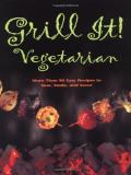 * Editor Mcdowall Annie Grill It! Vegetarian Over 80 Meat Free Recipes To 