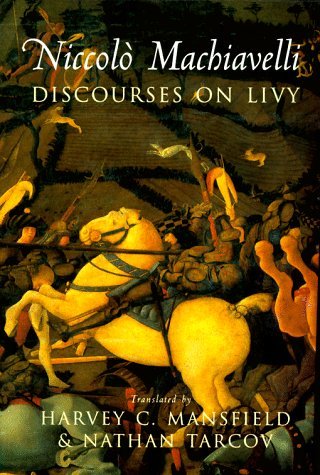 Mansfield Harvey C. Tarcov Nathan Machiavelli N Discourses On Livy 