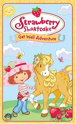 STRAWBERRY SHORTCAKE/GET WELL ADVENTURE