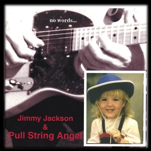 Jimmy & Pull String An Jackson/No Words