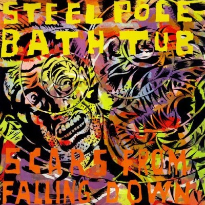 Steel Pole Bathtub/Scars From Falling Down