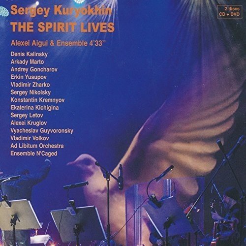 Sergey Kuryokhin/Spirit Lives@Import-Esp@Incl. Dvd