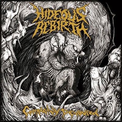 Hideous Rebirth/Completely Devoured