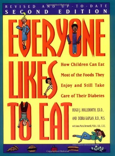 Hugo J. Hollerorth Everyone Likes To Eat How Children Can Eat Most Of The Foods They Enjoy 0 Edition;revised 