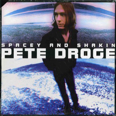 DROGE,PETE/SPACEY & SHAKIN
