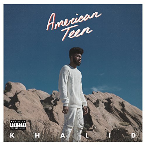 Khalid/American Teen@Explicit Version
