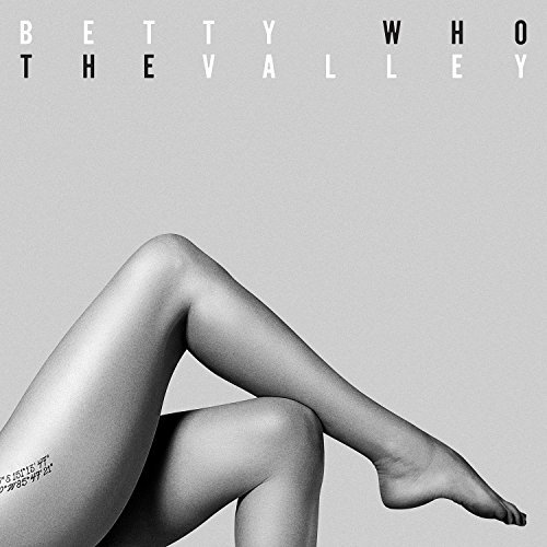 Betty Who/The Valley