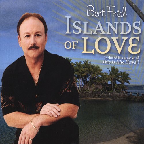 Bert Friel/Islands Of Love