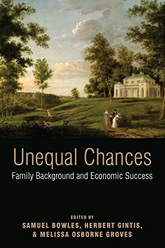 Samuel Bowles Unequal Chances Family Background And Economic Success 