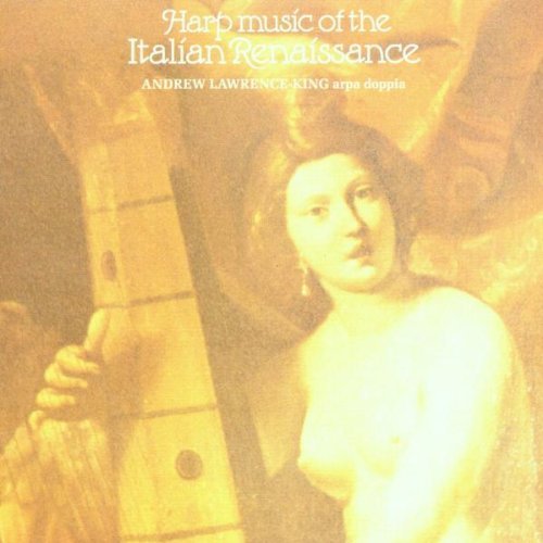 Andrew Lawrence-King/Harps Mus Italian Renaissance@Lawrence-King (Hp)