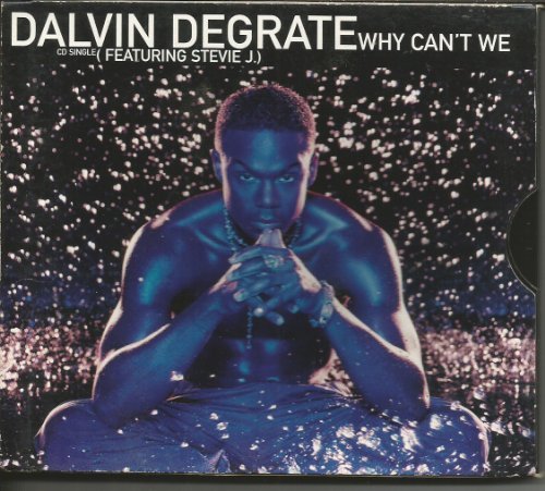 Dalvin Degrate/Why Can'T We@Feat. Stevie J.