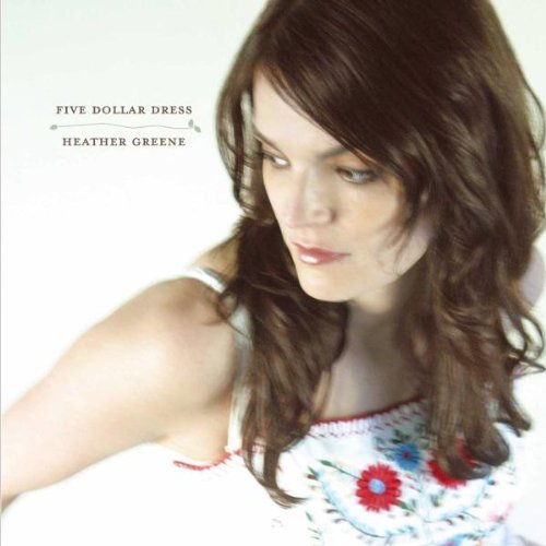 Heather Greene/Five Dollar Dress