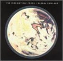 Irresistible Force/Global Chillage