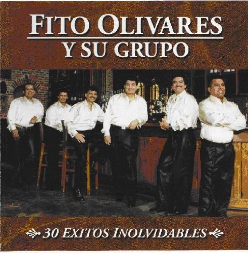 Fito Y Su Grupo Olivares/30 Exitos Inolvidables