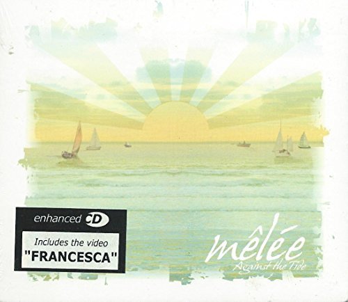 MELEE/AGAINST THE TIDE EP