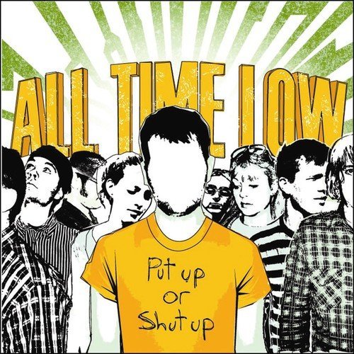 All Time Low/Put Up Or Shut Up