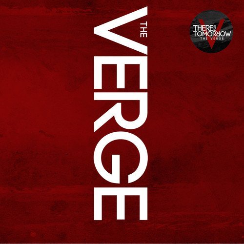 There For Tomorrow/Verge