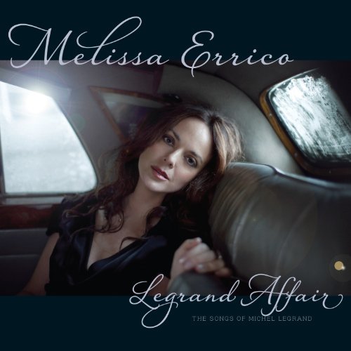 Melissa Errico/Legrand Affair