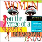 Women On The Verge Of A Nervou Orginal Cast Recording 