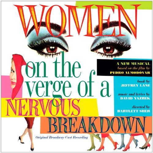 Women On The Verge Of A Nervou Orginal Cast Recording 