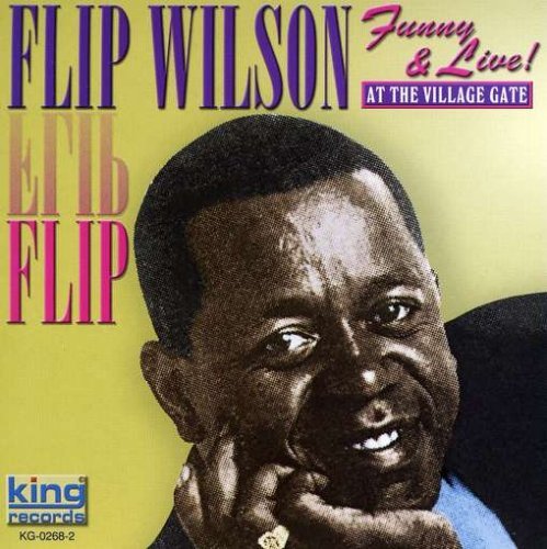 Flip Wilson/Live & Funny At The Village Ga