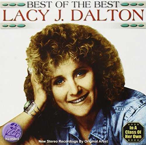 Lacy J. Dalton/Best Of The Best