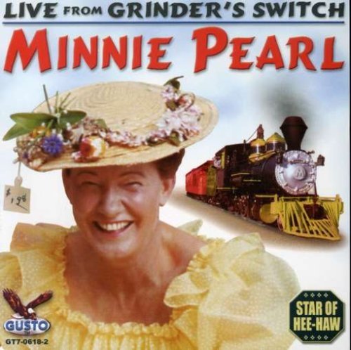 Minnie Pearl/Live From Ginder's Switch