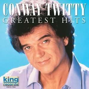Conway Twitty Greatest Hits 