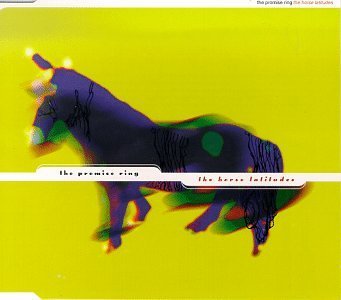 Promise Ring/Horse Latitudes