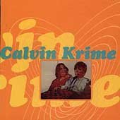 Calvin Krime/You'Re Feeling So Attractive