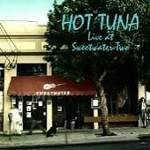 HOT TUNA/LIVE AT SWEETWATER TWO