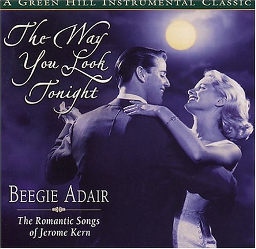 Beegie Adair/Way You Look Tonight