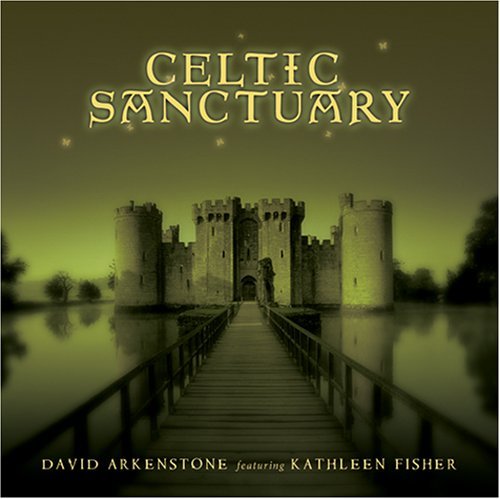 David Arkenstone/Celtic Sanctuary