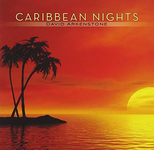 David Arkenstone/Caribbean Nights
