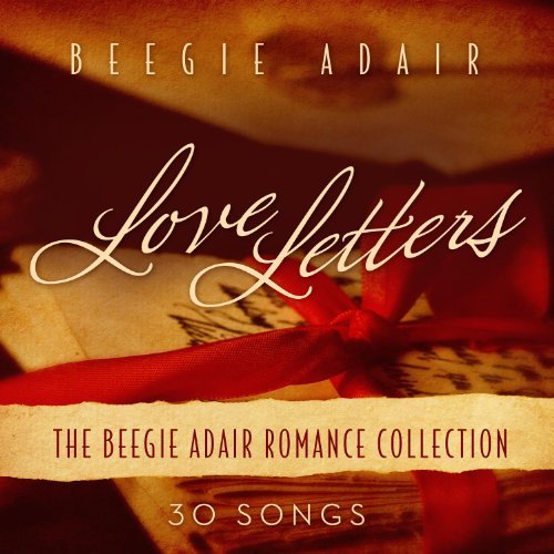 Beegie Adair Love Letters Beegie Adair 