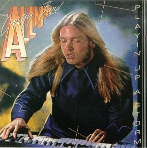 Gregg Allman Band/Playin' Up A Storm