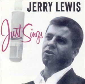 Jerry Lewis/Just Sings