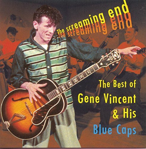 Gene Vincent/Best Of-The Screaming End
