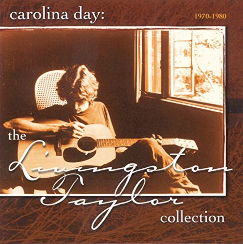 Livingston Taylor/Carolina Day-1970-1980 Livings