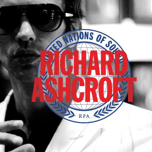 Richard Ashcroft/United Nations Of Sound@Softpak@United Nations Of Sound