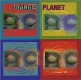Trance Planet Vol. 6 Trance Planet Trance Planet 