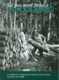 So You Want To Be A Woodsman? So You Want To Be A Woodsman? 