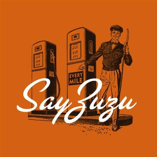 Say Zuzu/Every Mile@Local