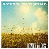 Gypsy Tailwind Decades And Days Local 