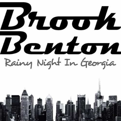 Brook Benton/Rainy Night In Georgia