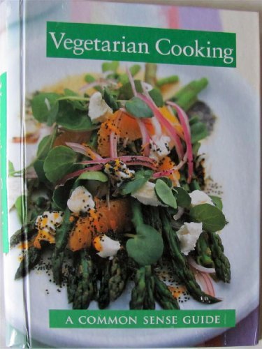 Staff Of Murdoch Books Vegetarian Cooking A Common Sense Guide 