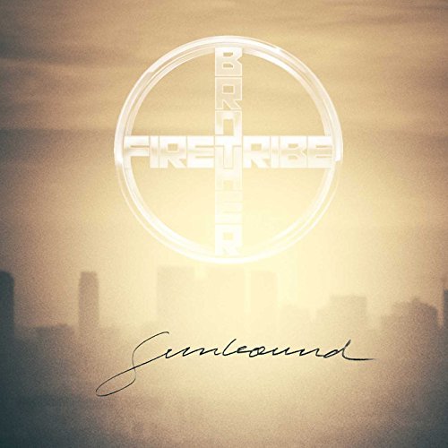 Brother Firetribe/Sunbound