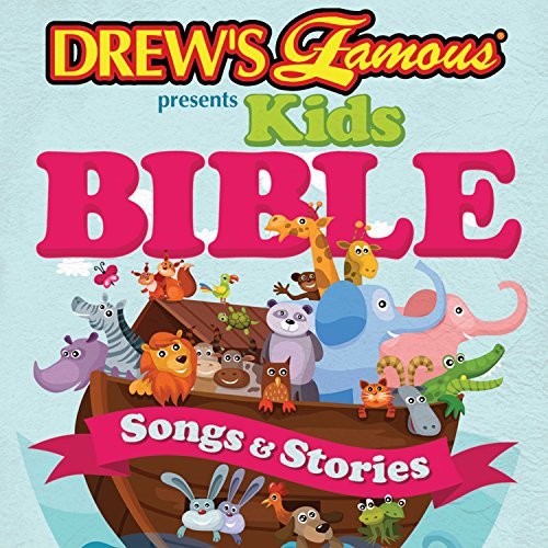 Drew's Famous/Kids Bible Songs & Stories