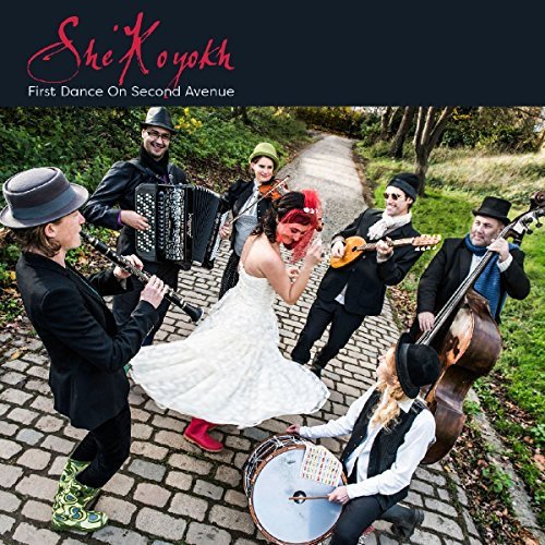 She'koyokh/First Dance On Second Avenue