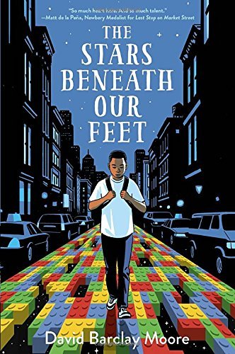 David Barclay Moore/The Stars Beneath Our Feet
